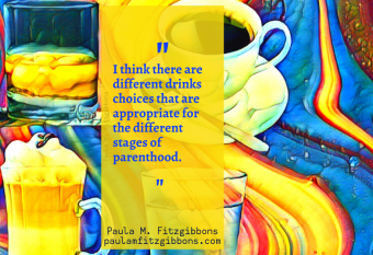 The Appropriate Drinks for Parenting